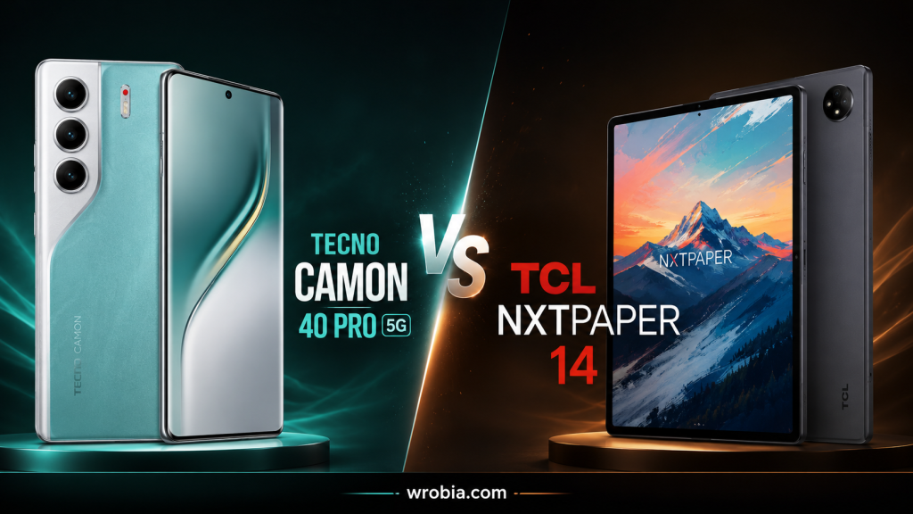 Tecno Camon 40 Pro vs TCL NXTPAPER 14: Phone vs Tablet – Which One Should You Buy in 2026?